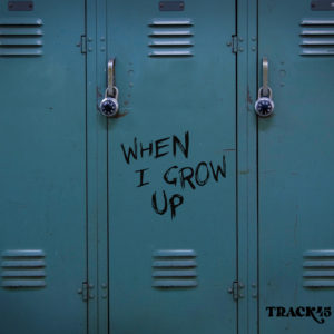 Track45_WhenIGrowUp_CVR_3000x3000
