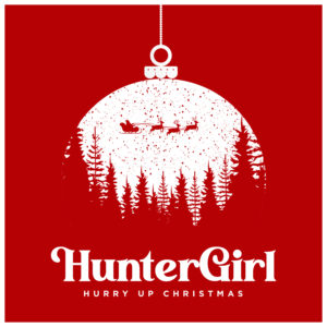 HunterGirl_HurryUpChristmas_CVR_3000x3000